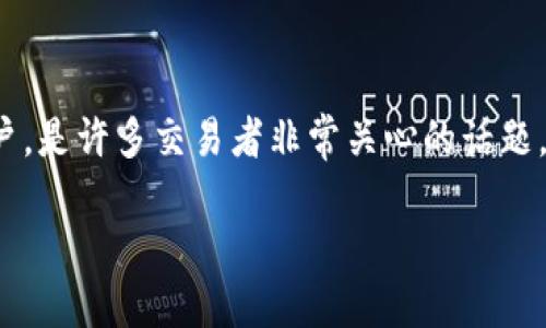 如何将 Tokenim 上的数字货币转入币安钱包

在数字货币的世界里，资产的转移是一个经常需要处理的问题，而如何将 Tokenim 上的数字货币安全而高效地转到币安（Binance）账户，是许多交易者非常关心的话题。本文将为大家提供一份详细的指南，帮助你顺利完成这一过程。同时，我会分享一些个人的经历和见解，让这个过程更加生动和易于理解。

Tokenim转币到币安：一步一步教你安全便捷操作