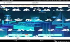 Tokenim私钥是与Tokenim平台或相关区块链资产有关的